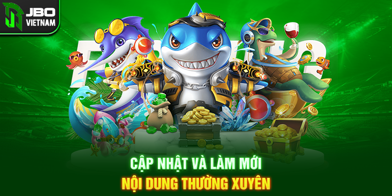 Cập nhật và làm mới nội dung thường xuyên
