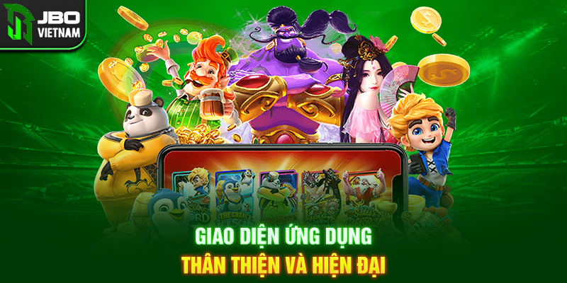 Giao diện ứng dụng thân thiện và hiện đại