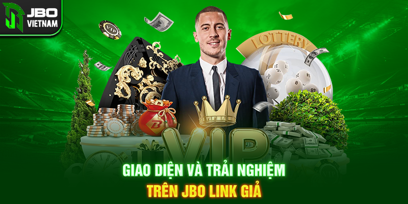 Giao diện và trải nghiệm trên JBO link giả