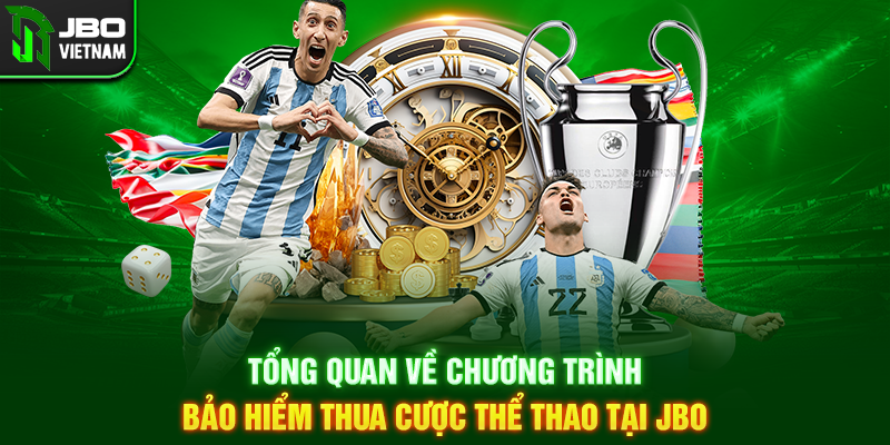 Tổng quan về chương trình bảo hiểm thua cược thể thao tại JBO